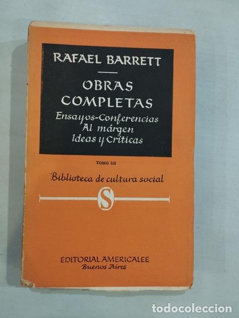 Libros: Rafael Barrett - Obras completas Tomo III - Foto 1