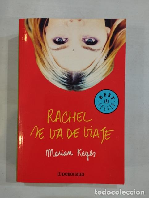 Libros: Marian Keyes - Rachel se va de viaje - Foto 1