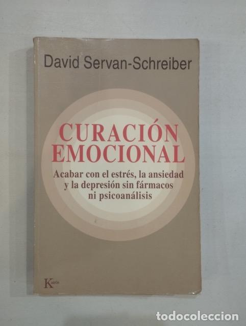 Libros: David Servan-Schreiber - Curaci&oacute;n emocional - Foto 1
