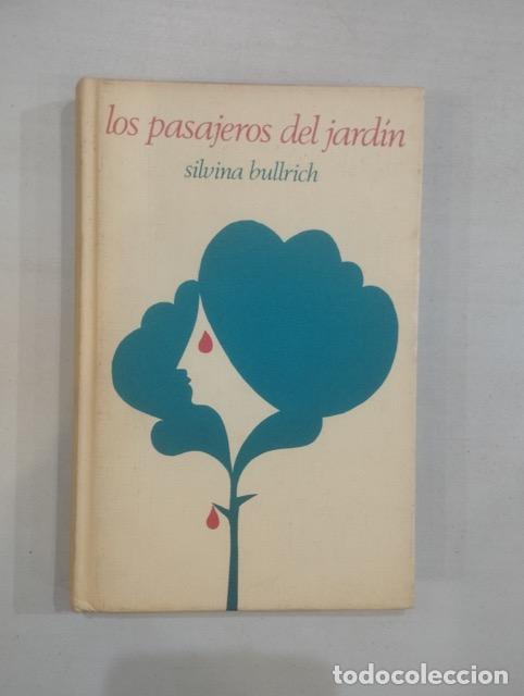 Libros: Silvina Bullrich - Los pasajeros del jard&iacute;n - Foto 1