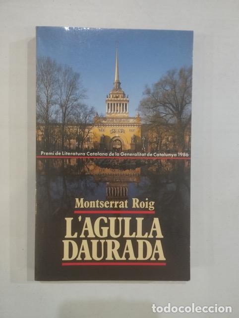 Libros: Montserrat Roig - Lagulla daurada - Foto 1