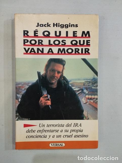 Libros: Jack Higgins - R&eacute;quiem por los que van a morir - Foto 1