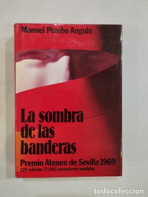 Libros: Manuel Pombo Angulo - La sombra de las banderas - Foto 1