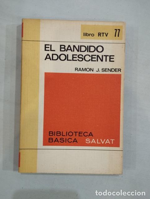 Libros: Ram&oacute;n J. Sender - El bandido adolescente - Foto 1