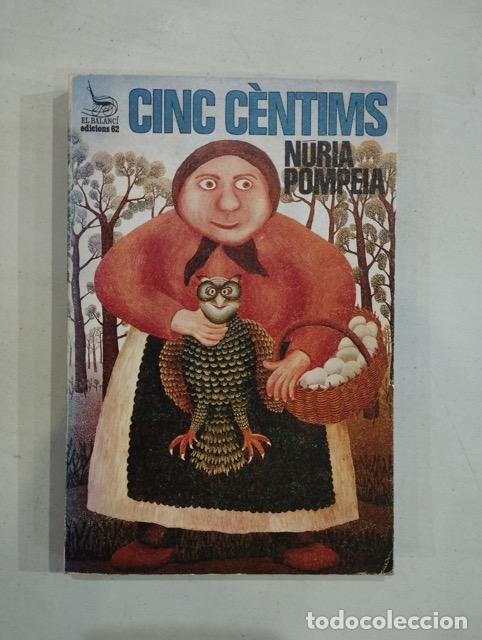 Libros: N&uacute;ria Pompeia - Cinc c&egrave;ntims - Foto 1