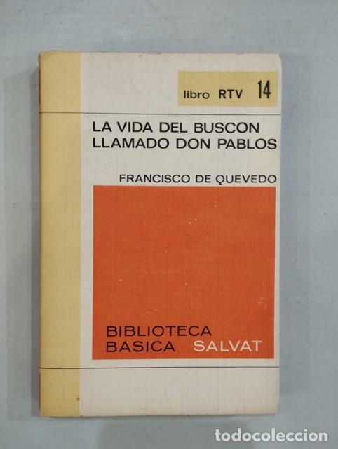 Libros: Francisco de Quevedo - La vida del Busc&oacute;n llamado Don Pablos - Foto 1