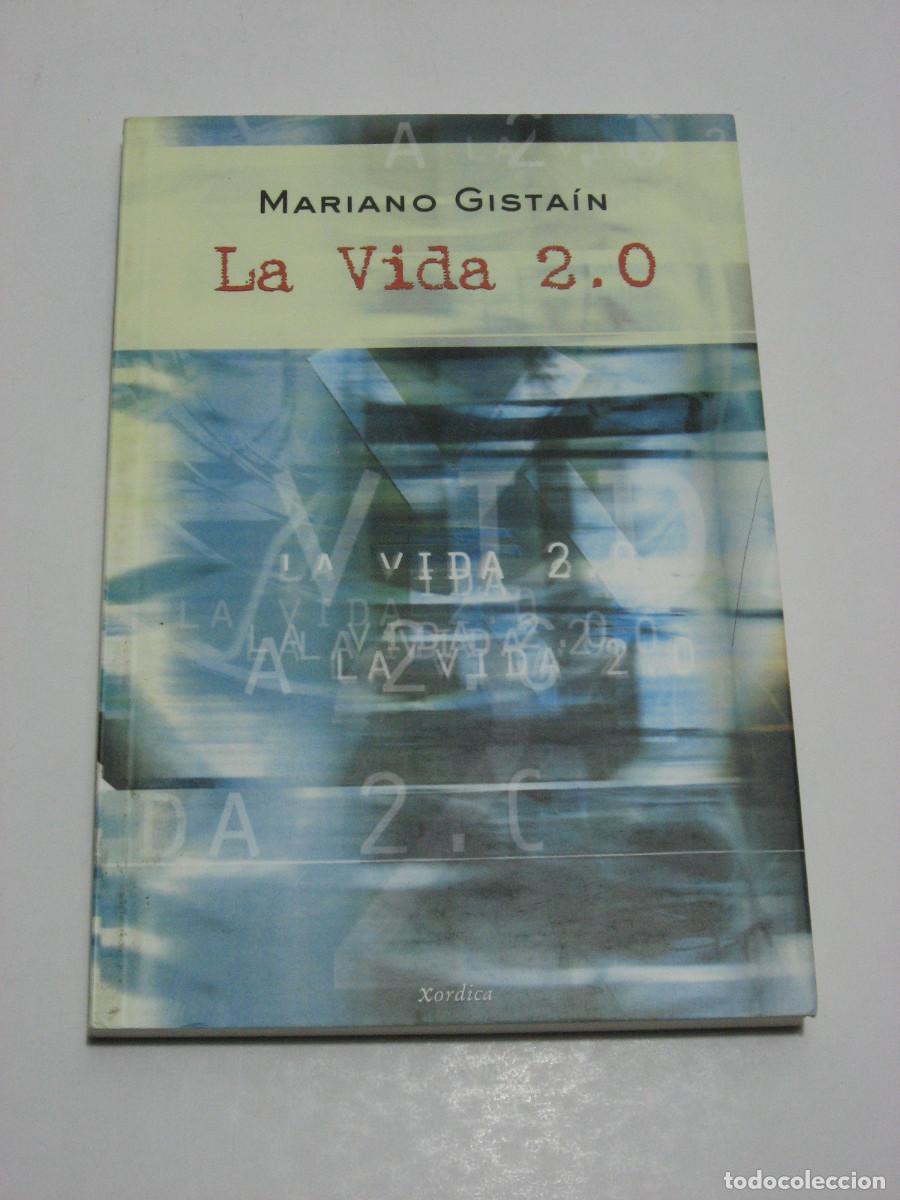 Libros: LA VIDA 2.0 - Mariano Gista&iacute;n - Foto 1