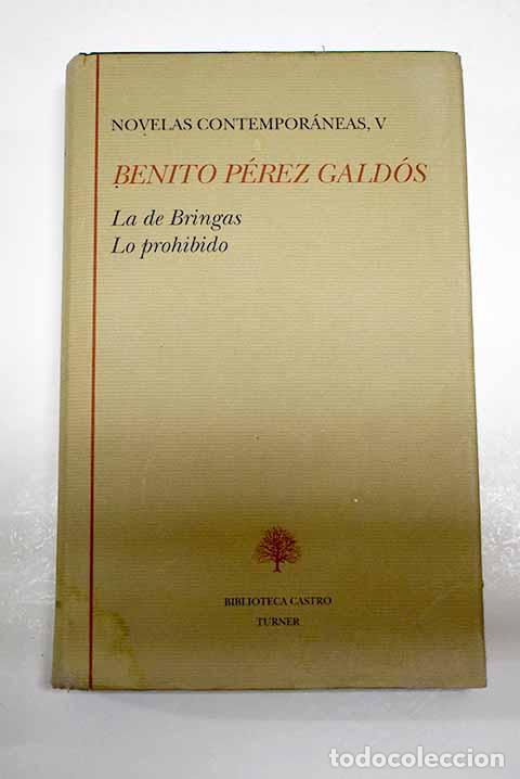 Libros: La de Bringas ; Lo prohibido.- P&eacute;rez Gald&oacute;s, Benito - Foto 1