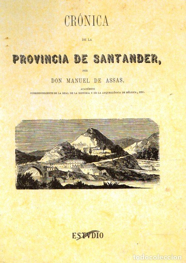 Libros: Cr&oacute;nica de la provincia de Santander - Assas, Manuel de - Foto 1