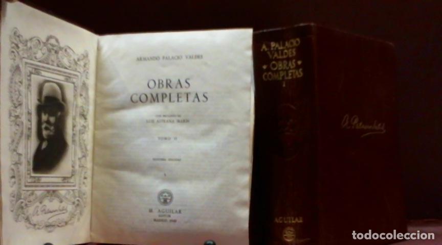 Libros: OBRAS COMPLETAS PALACIO VALDES ARMANDO 1948 - Foto 5