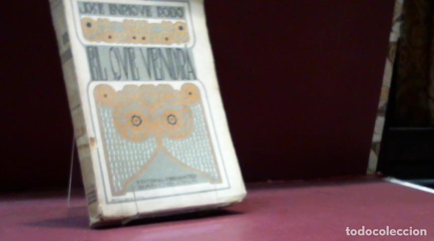 Libros: EL QUE VENDRA RODO JOSE ENRIQUE 1930 - Foto 1