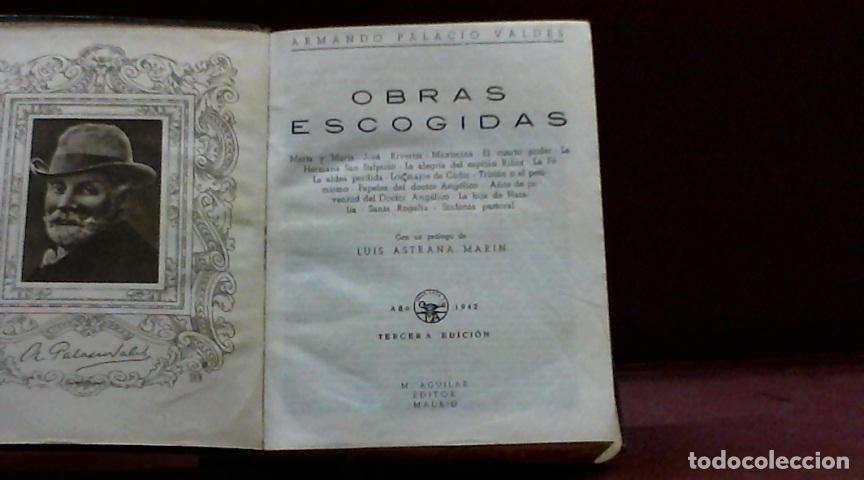 Libros: OBRAS ESCOGIDAS PALACIO VALDES ARMANDO 1942 - Foto 3