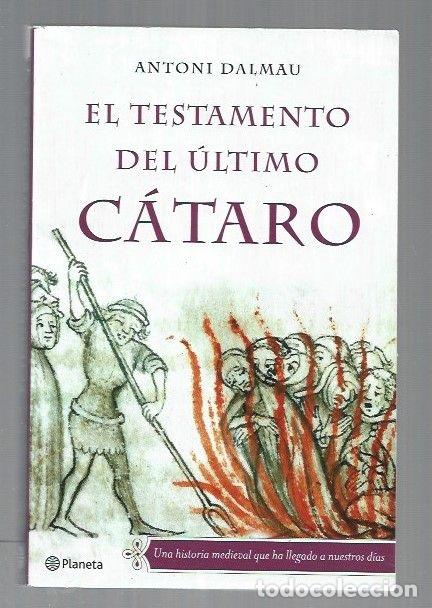 Libros: TESTAMENTO DEL ULTIMO CATARO - EL - DALMAU, ANTONI - Foto 1