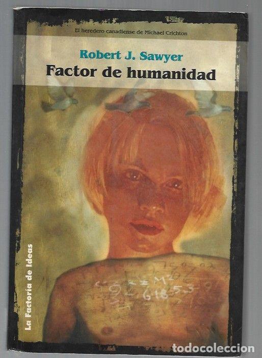 Libros: FACTOR DE HUMANIDAD - SAWYER, ROBERT J. - Foto 1