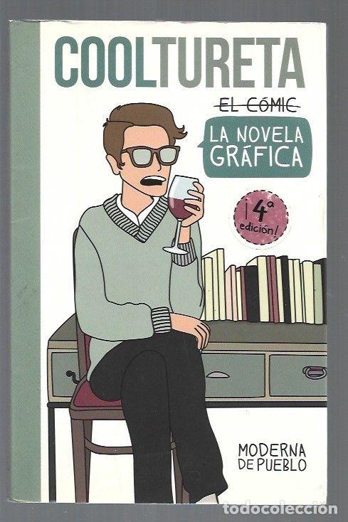 Libros: COOLTURETA. LA NOVELA GRAFICA - MODERNA DE PUEBLO - Foto 1