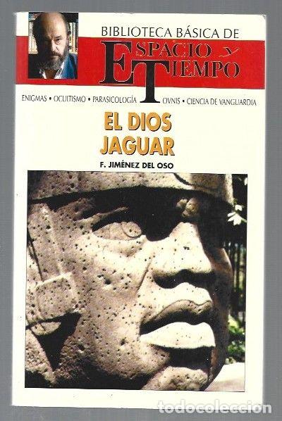 Libros: DIOS JAGUAR - EL - JIMENEZ DEL OSO, FERNANDO - Foto 1