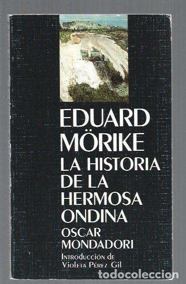 Libros: HISTORIA DE LA HERMOSA ONDINA - LA - MORIKE, EDUARD - Foto 1