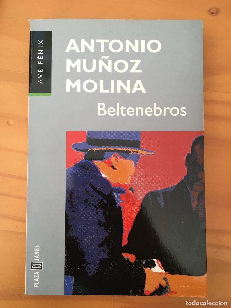 Libros: BELTENEBROS - ANTONIO MU&Ntilde;OZ MOLINA - Foto 1