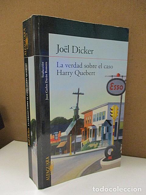 Libros: DICKER, JO&Euml;L. - LA VERDAD SOBRE EL CASO HARRY QUEBERT. - Foto 1