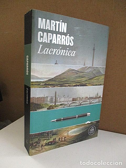 Libros: CAPARR&Oacute;S, MART&Iacute;N. - LACR&Oacute;NICA. - Foto 1