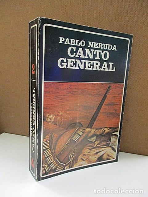Libros: NERUDA, Pablo. - CANTO GENERAL. - Foto 1