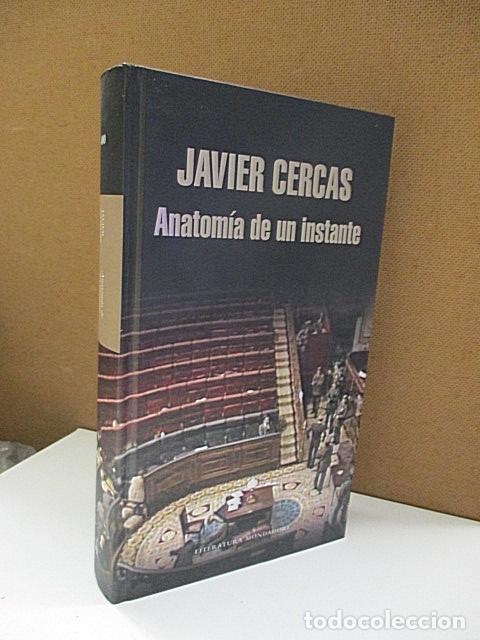 Libros: CERCAS, Javier. - ANATOM&Iacute;A DE UN INSTANTE. - Foto 1