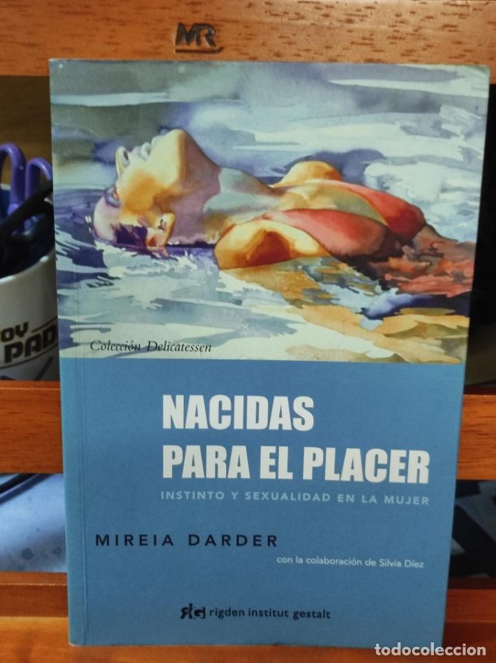 Libros: NACIDAS PARA EL PLACER - Mireia Darder (IB8996H) - Foto 1