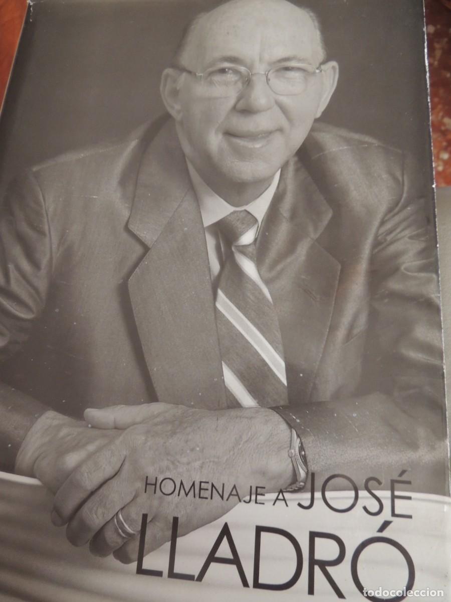 Libros: HOMENAJE A JOSE LLADRO, 2003, 129 PP-CARTON SOBREC. - Foto 1