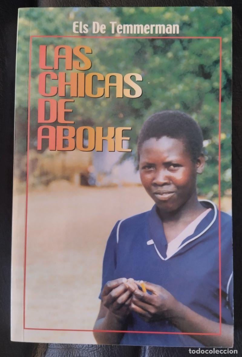 Libros: Las chicas de Aboke - Els De Temmerman - Foto 1