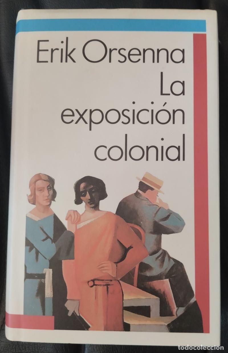 Libros: La exposici&oacute;n colonial - Erik Orsenna - Foto 1