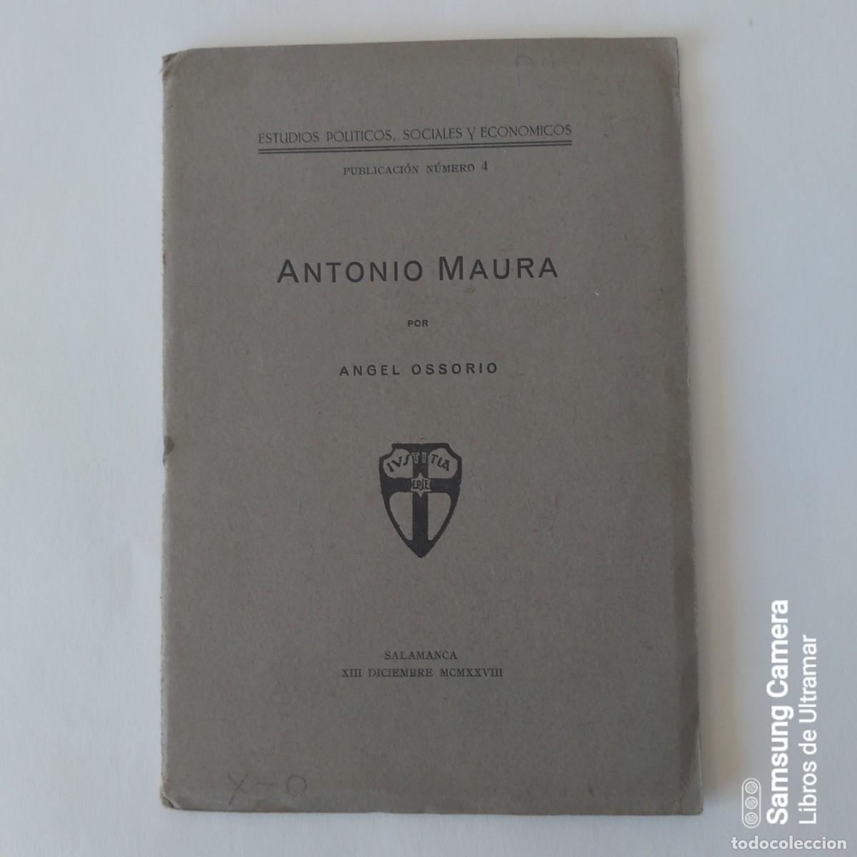 Libros: Antonio Maura. - Ossorio, &Aacute;ngel. - Foto 1