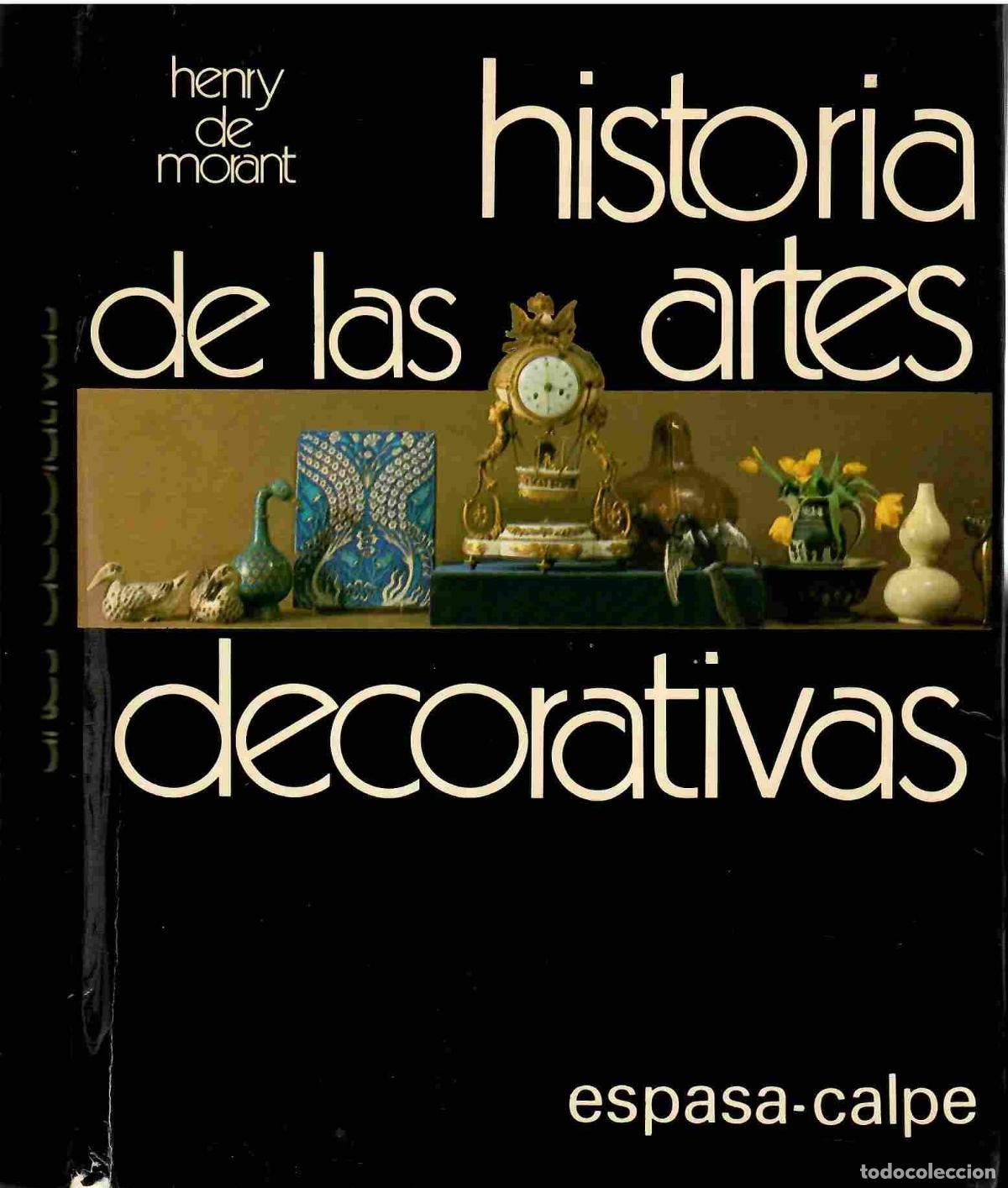 Libros: Historia de las artes decorativas. - Henry de Morant. - Foto 1