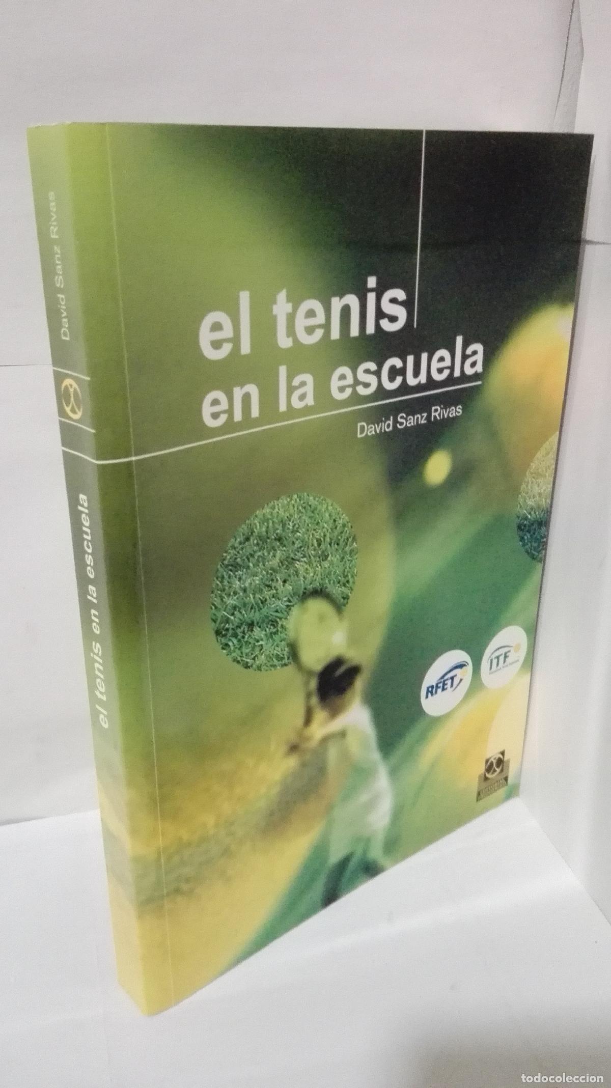 Libros: EL TENIS EN LA ESCUELA - Sanz Rivas, David - Foto 1