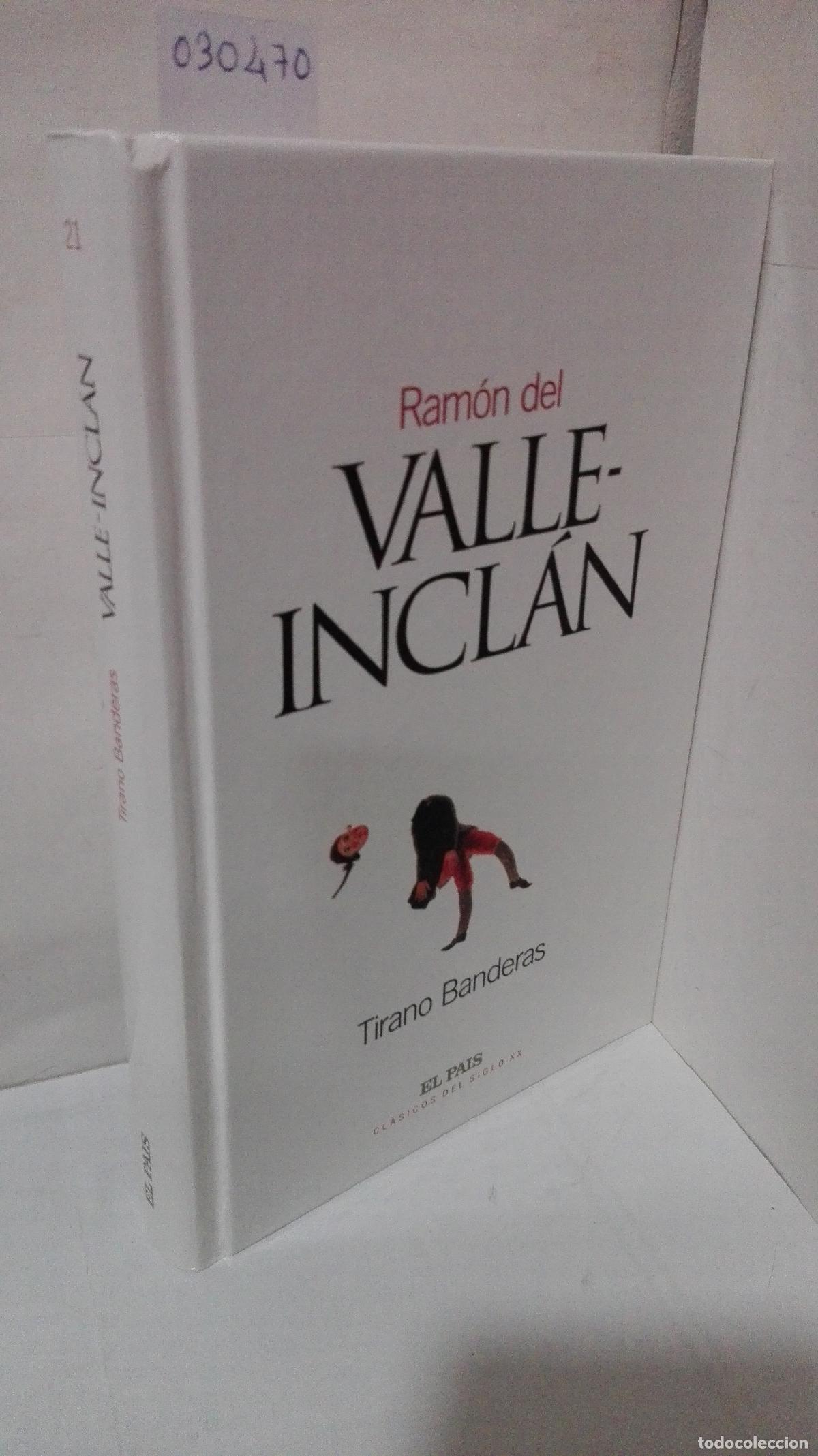 Libros: TIRANO BANDERAS - Valle Inclan, Ramon del - Foto 1
