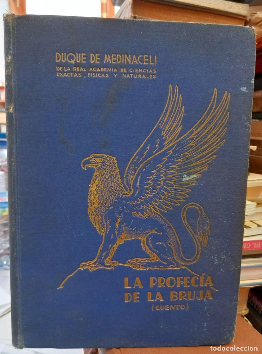 Libros: La profec&iacute;a de la bruja. - DUQUE DE MEDINACELI: - Foto 2