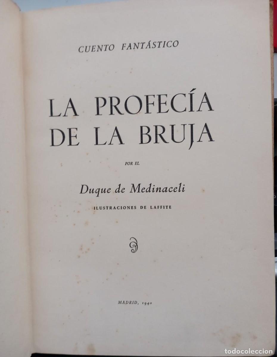 Libros: La profec&iacute;a de la bruja. - DUQUE DE MEDINACELI: - Foto 5