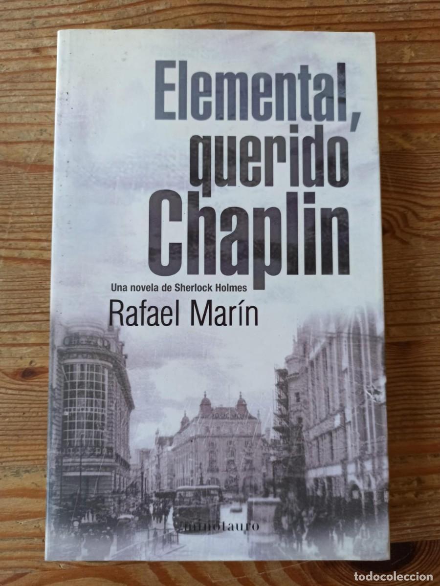Libros: ELEMENTAL QUERIDO CHAPLIN : Rafael Mar&iacute;n (IB8395J) - Foto 1