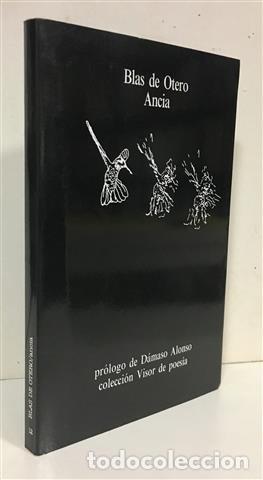 Libros: Ancia - Otero, Blas de (1916-1979) - Foto 1