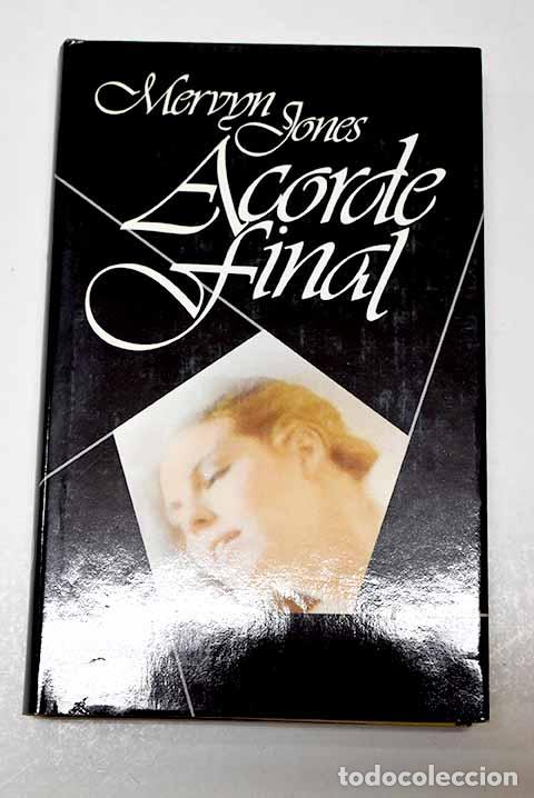 Libros: Acorde final: Jones, Mervyn.- Jones, Mervyn - Foto 1