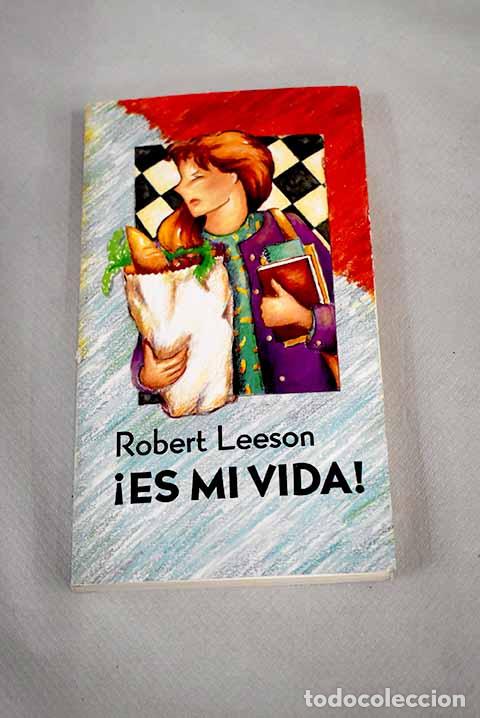Libros: &iexcl;Es mi vida!: Leeson, Robert.- Leeson, Robert - Foto 1