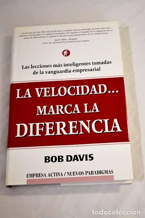 Libros: La velocidad marca la diferencia .- Davis, Bob - Foto 1