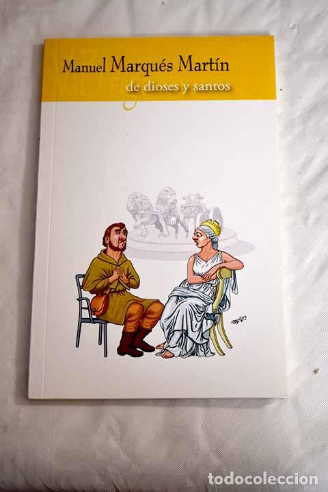 Libros: De dioses y santos: comedia en un acto.- Marqu&eacute;s, Manuel - Foto 1