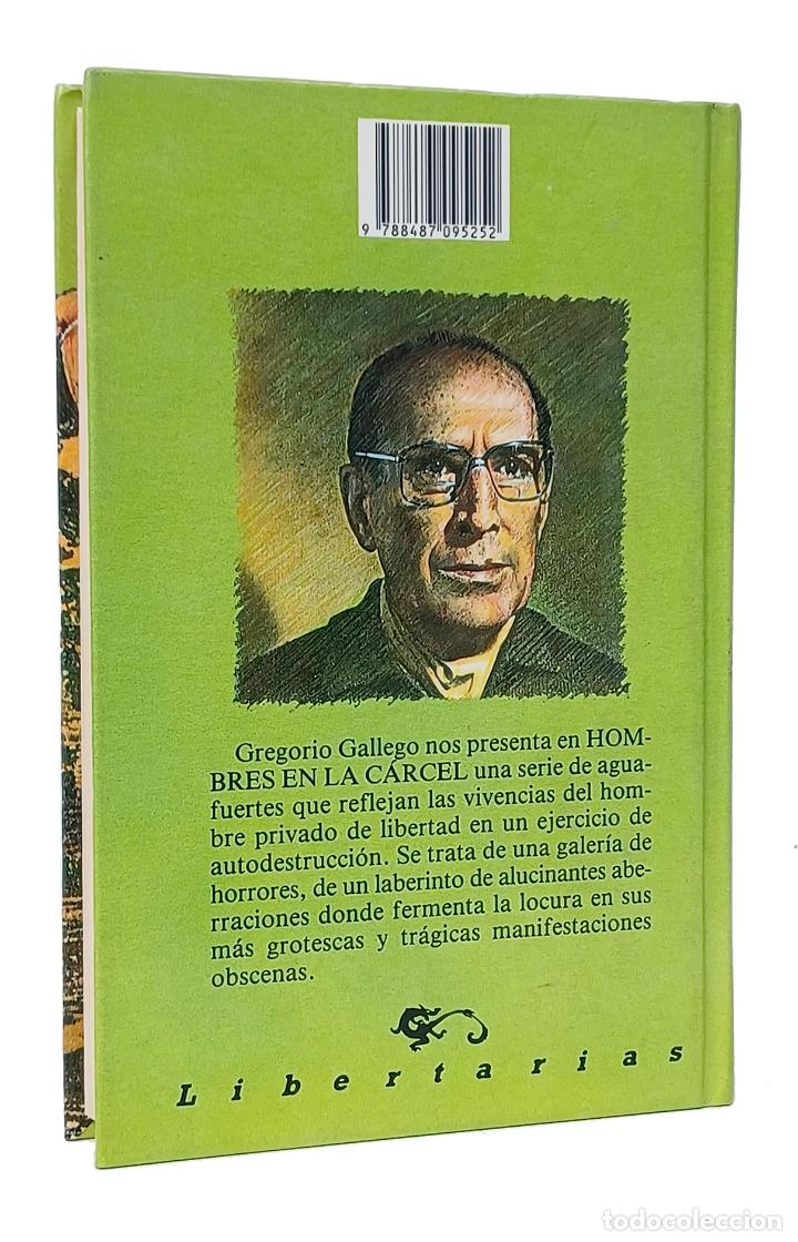 Libros: GALLEGO (Gregorio). Hombres en la c&aacute;rcel - Foto 2