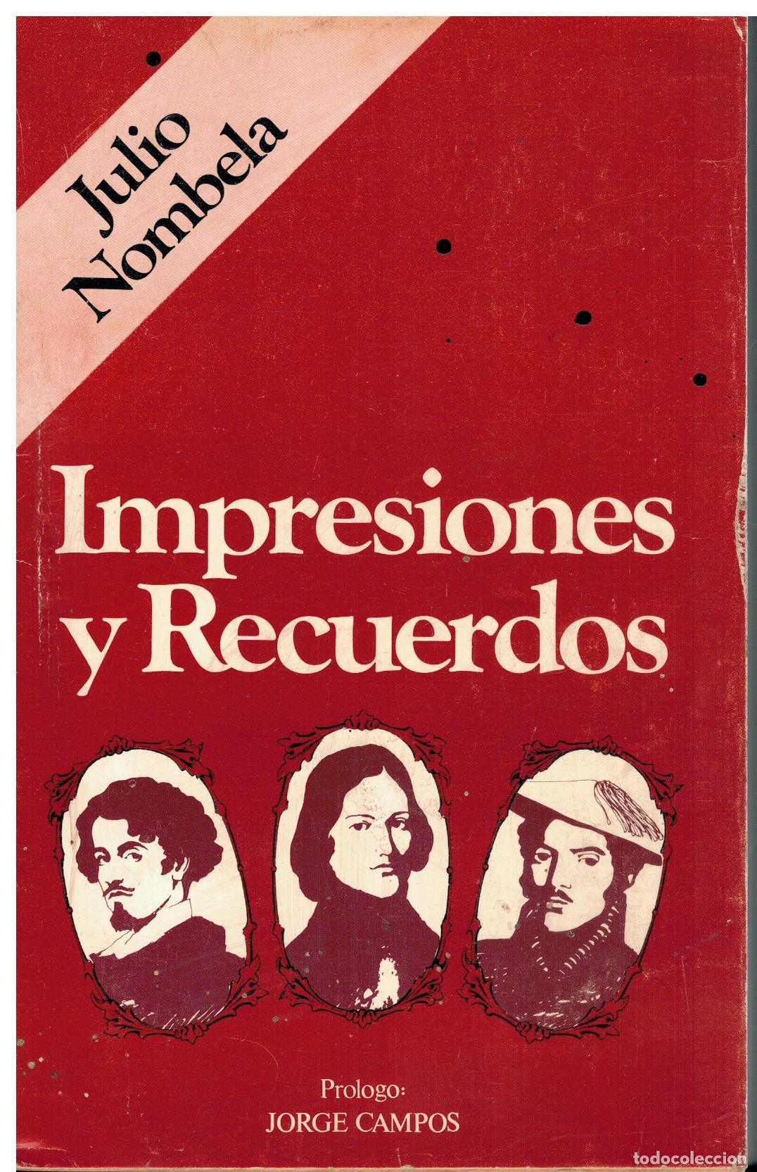 Libros: IMPRESIONES Y RECUERDOS. Pr&oacute;logo de Jorge Campos. - Foto 1