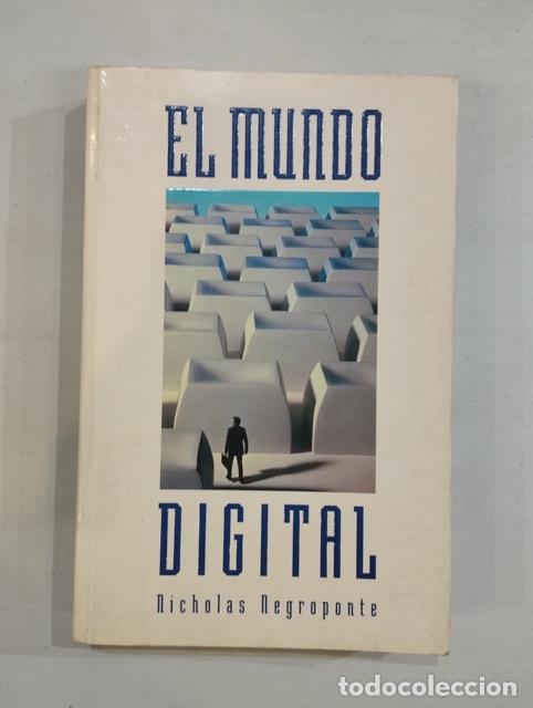 Libros: Nicholas Negroponte - El mundo digital - Foto 1