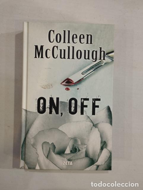 Libros: Collen McCullough - On, off - Foto 1