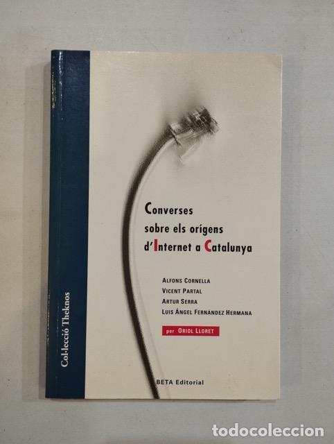 books: Converses sobre els or&iacute;gens d'internet a Catalunya