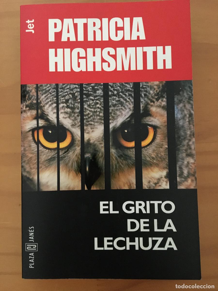 Libros: EL GRITO DE LA LECHUZA - PATRICIA HIGHSMITH - Foto 1