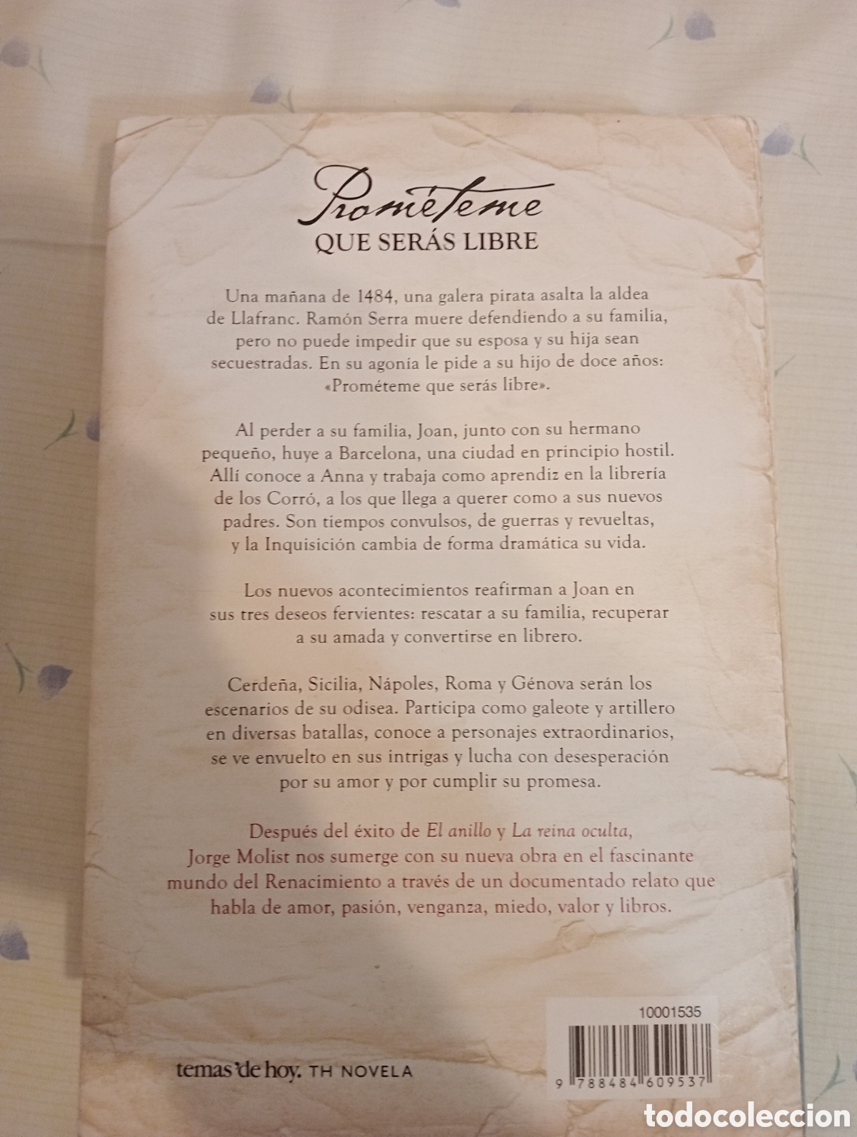 Libros: Prom&eacute;teme que ser&aacute;s libre. Jorge Molist. PRIMERA EDICI&Oacute;N - Foto 3
