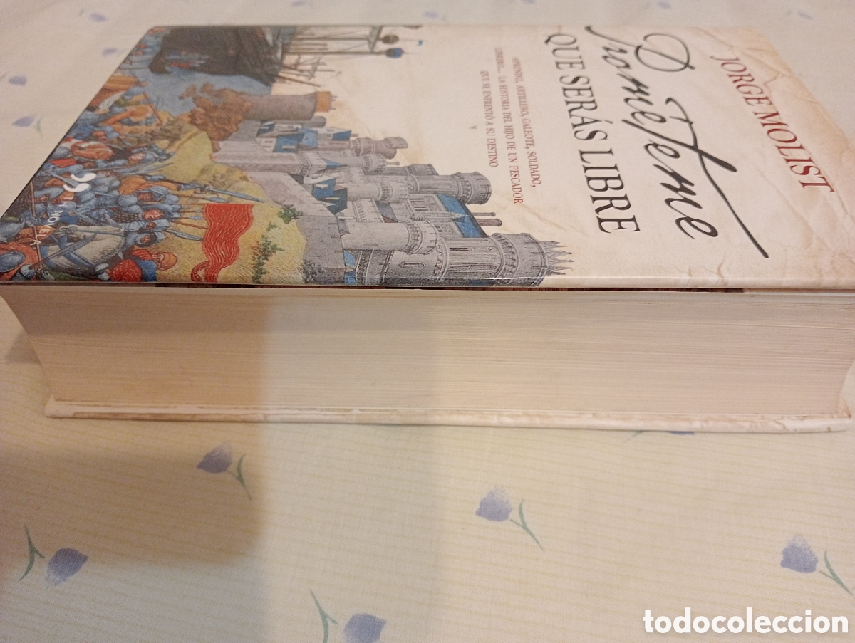 Libros: Prom&eacute;teme que ser&aacute;s libre. Jorge Molist. PRIMERA EDICI&Oacute;N - Foto 2